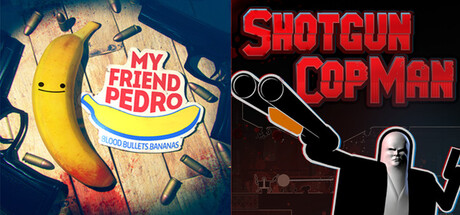 Shotgun Cop Man x My Friend Pedro