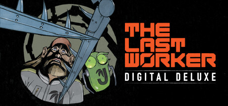 The Last Worker Digital Deluxe