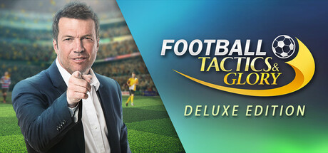 Football, Tactics & Glory DELUXE EDITION