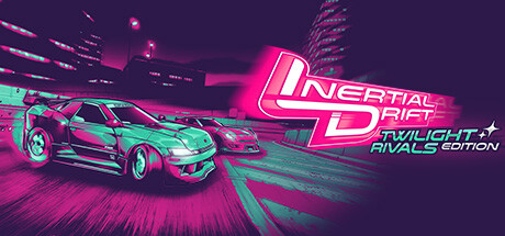 Inertial Drift - Twilight Rivals Edition