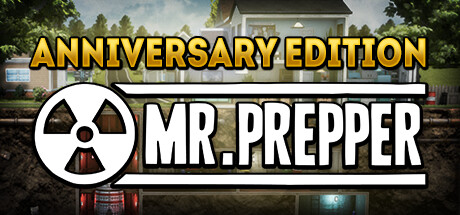 Mr. Prepper - Anniversary Edition