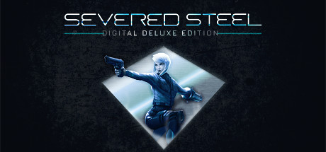 Severed Steel - Digital Deluxe Edition