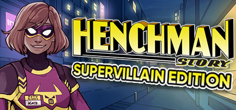 Henchman Story: Supervillain Edition