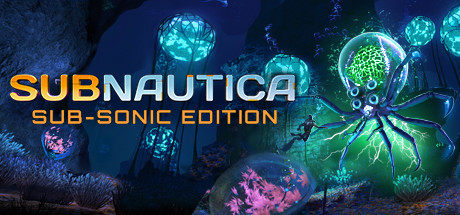 Subnautica Sub-Sonic Edition