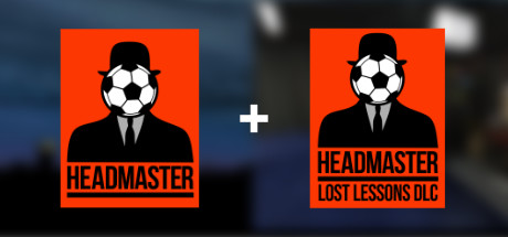 Headmaster + Headmaster: The Lost Lessons