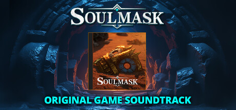 Soulmask+Original Soundtrack