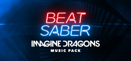 Beat Saber - Imagine Dragons Music Pack