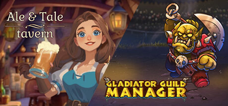 Ale & Tale Tavern + Gladiator Guild Manager