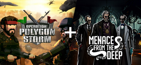 Operation: Polygon Storm + Menace from the Deep