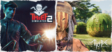 Thief Simulator 2 and Tribe