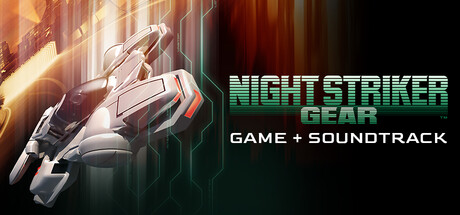 NIGHT STRIKER GEAR + SOUNDTRACK