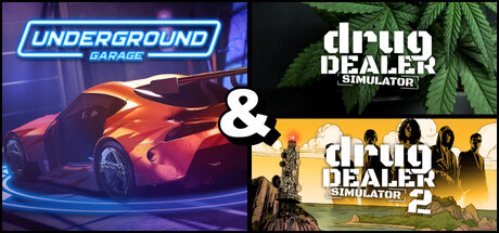 Underground Garage x Drug Dealer Simulator 1&2