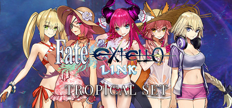 Fate/EXTELLA LINK - Tropical Set