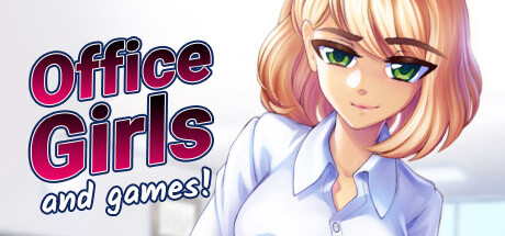 Office Girls and Games EXTRA