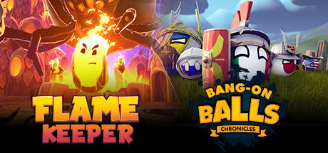 Flame Keeper + Bang-On Balls: Chronicles