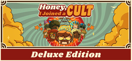 Honey, I Joined a Cult - Deluxe Edition