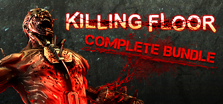 Killing Floor 1 Complete Your Set!