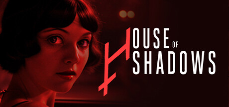 House of Shadows