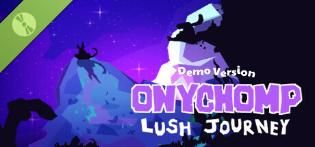 Onychomp : Lush journey Demo