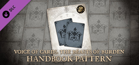 Voice of Cards: The Beasts of Burden Handbook Pattern