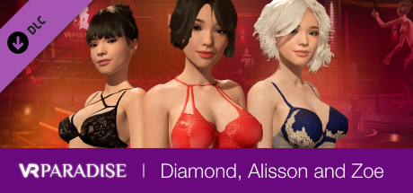 VR Paradise - Strippers Pack : Diamond, Alisson and Zoe