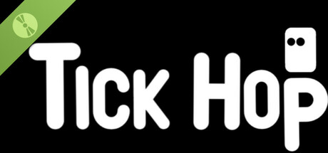 Tick Hop Demo
