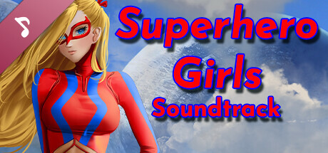 Superhero Girls Soundtrack