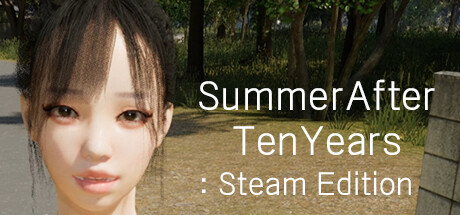 SummerAfterTenYears: Steam Edition