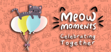 Meow Moments: Celebrating Together