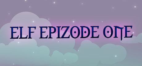 Elf Epizode One