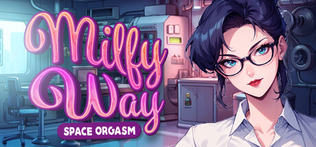 Milfy Way: Space Orgasm ????????