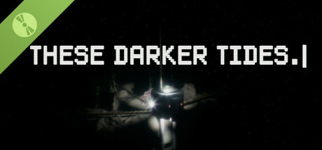 These Darker Tides Demo