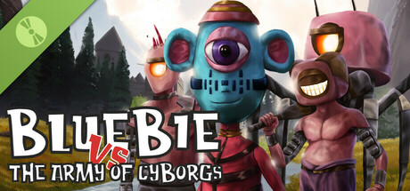 Bluebie VS The Army of Cyborgs Demo