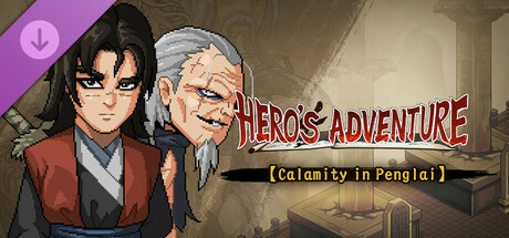 Hero's Adventure - Calamity in Penglai
