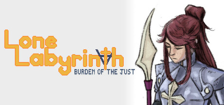 Lone Labyrinth: Burden of the Just
