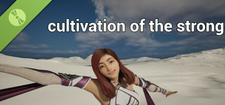 cultivation of the strong Demo