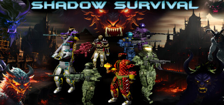 Shadow Survival