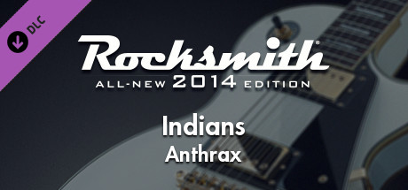 Rocksmith® 2014 – Anthrax - “Indians”