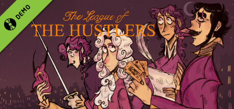 The League of the Hustlers Demo