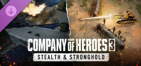 Company of Heroes 3: Stealth & Stronghold