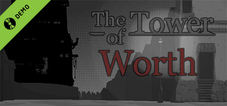 The Tower of Worth Demo