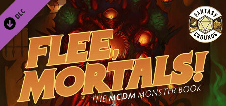 Fantasy Grounds - Flee, Mortals! The MCDM Monster Book