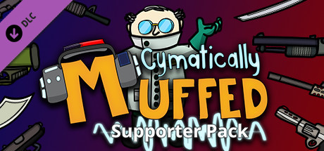 Cymatically Muffed - Supporter Pack