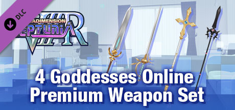 Megadimension Neptunia VIIR - 4 Goddesses Online Premium Weapon Set