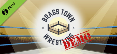 Brass Town Wrestling Demo