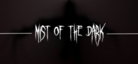 Mist of the Dark