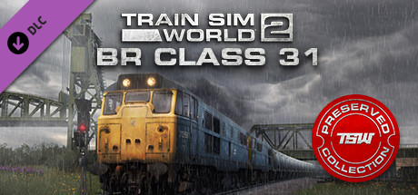 Train Sim World® 2: BR Class 31 Loco Add-On