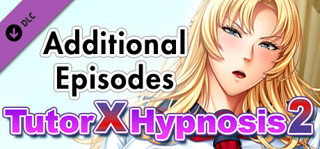 Tutor X Hypnosis2 - Additional Episodes -