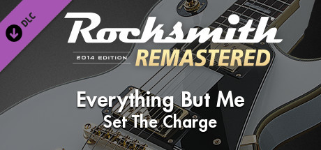 Rocksmith® 2014 Edition – Remastered – Set The Charge - “Everything But Me”