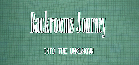 Backrooms Journey: Into the unknown